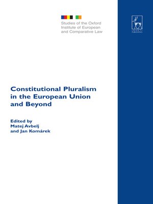 cover image of Constitutional Pluralism in the European Union and Beyond
